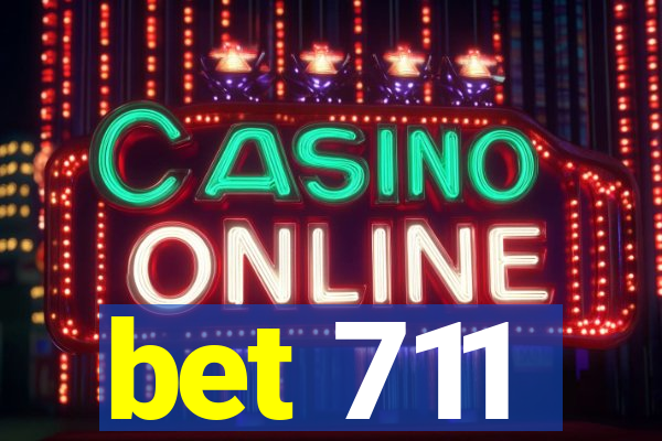 bet 711
